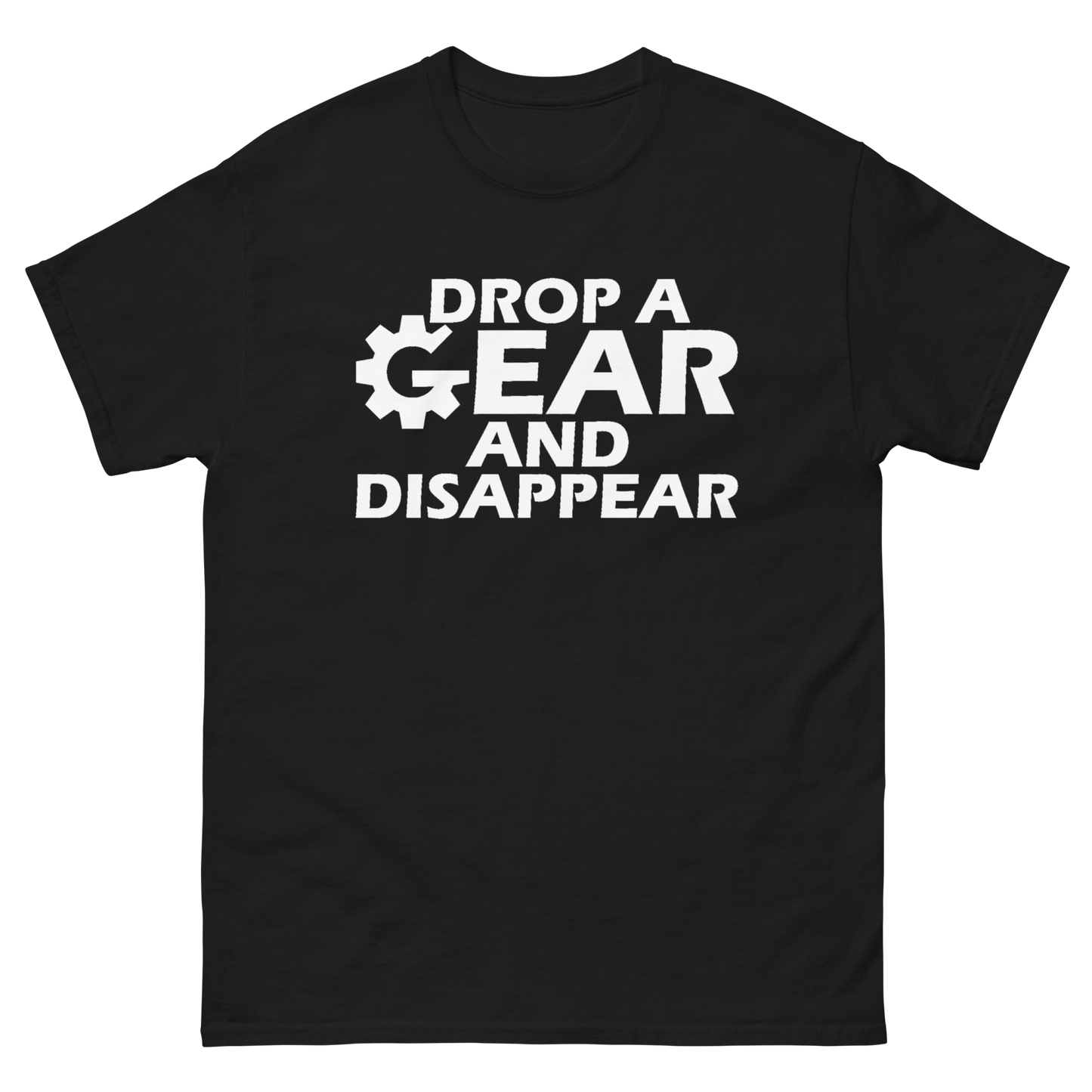 Drop A Gear T-Shirt