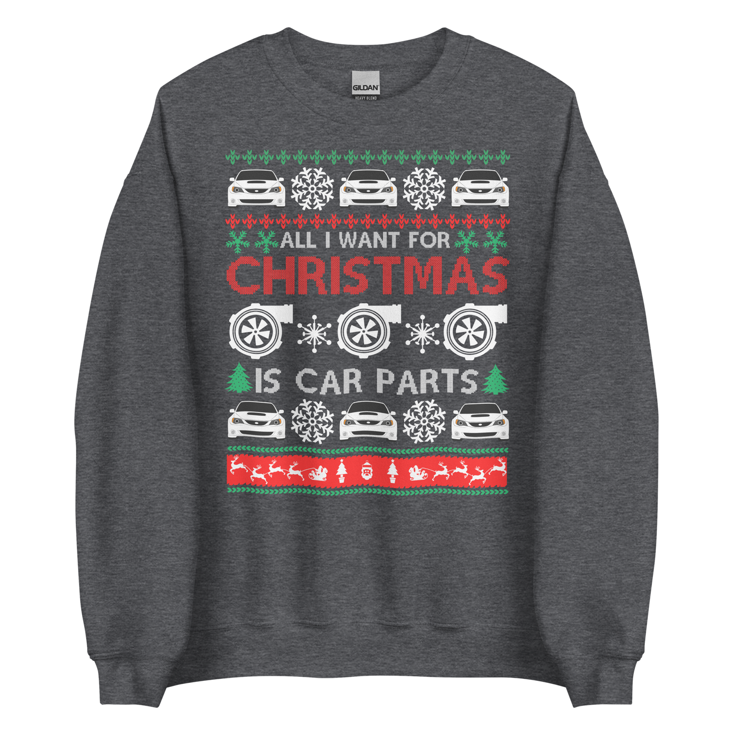 All I Want For XMAS Is Car Parts Sweatshirt