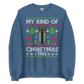 My Kind Of Christmas Tree Sweatshirt