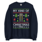 My Kind Of Christmas Tree Sweatshirt