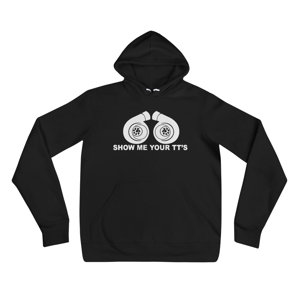 Show Me Your TT's Hoodie